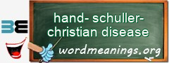 WordMeaning blackboard for hand-schuller-christian disease